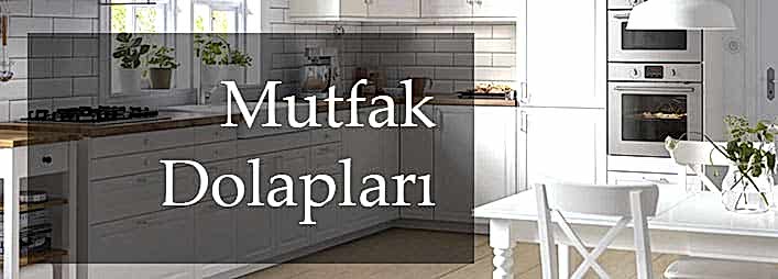 mutfak dolaplari - Ürünler
